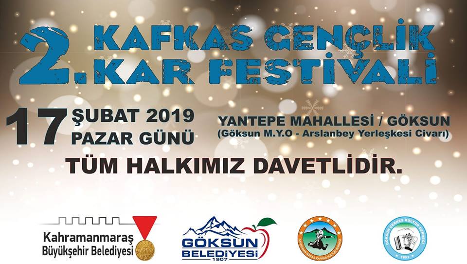 Göksun’da 2. Kafkas Kar Festivali düzenlenecek!