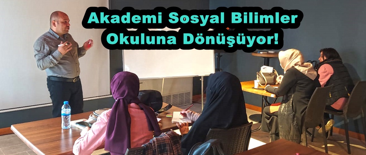 Akademi Sosyal Bilimler Okuluna Dönüşüyor!