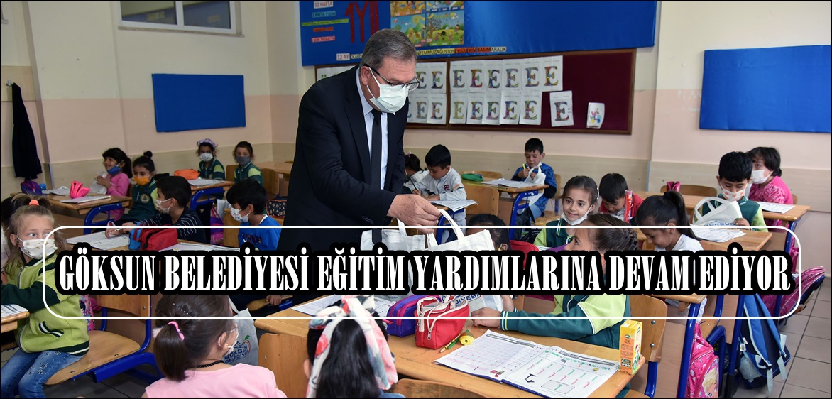 GÖKSUN BELEDİYESİ EĞİTİM YARDIMLARINA DEVAM EDİYOR!