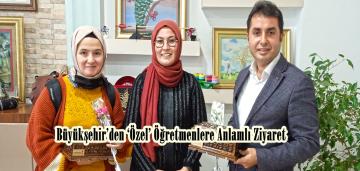 Büyükşehir’den ‘Özel’ Öğretmenlere Anlamlı Ziyaret!