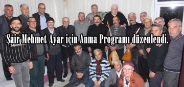 Şair Mehmet Ayar için Anma Programı düzenlendi.