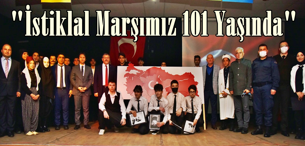 “İstiklal Marşımız 101 Yaşında”