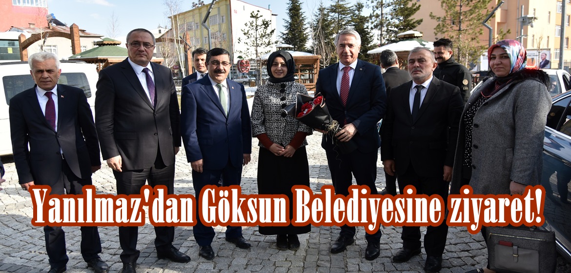 Yanılmaz’dan Göksun Belediyesine ziyaret!