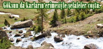 Göksun da karların erimesiyle şelaleler coştu.