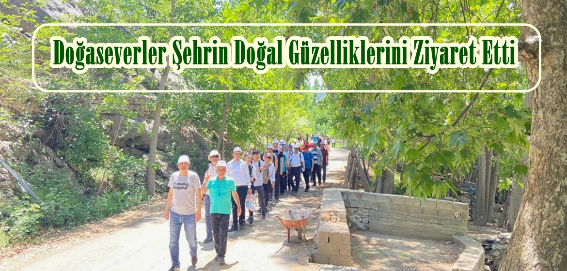 Doğaseverler Şehrin Doğal Güzelliklerini Ziyaret Etti.