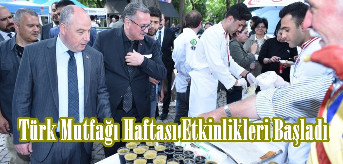 Türk Mutfağı Haftası Etkinlikleri Başladı.