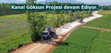 Kanal Göksun Projesi devam Ediyor.