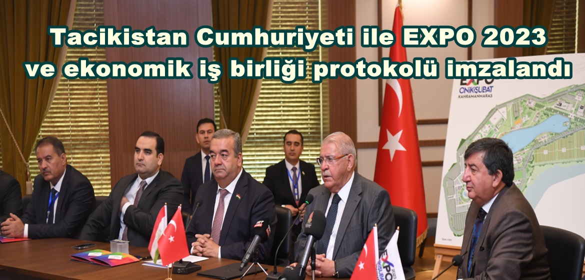 Tacikistan Cumhuriyeti ile EXPO 2023 ve ekonomik iş birliği protokolü imzalandı.