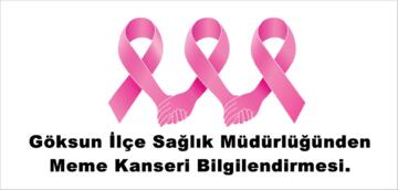 Göksun İlçe Sağlık Müdürlüğünden Meme Kanseri Bilgilendirmesi.