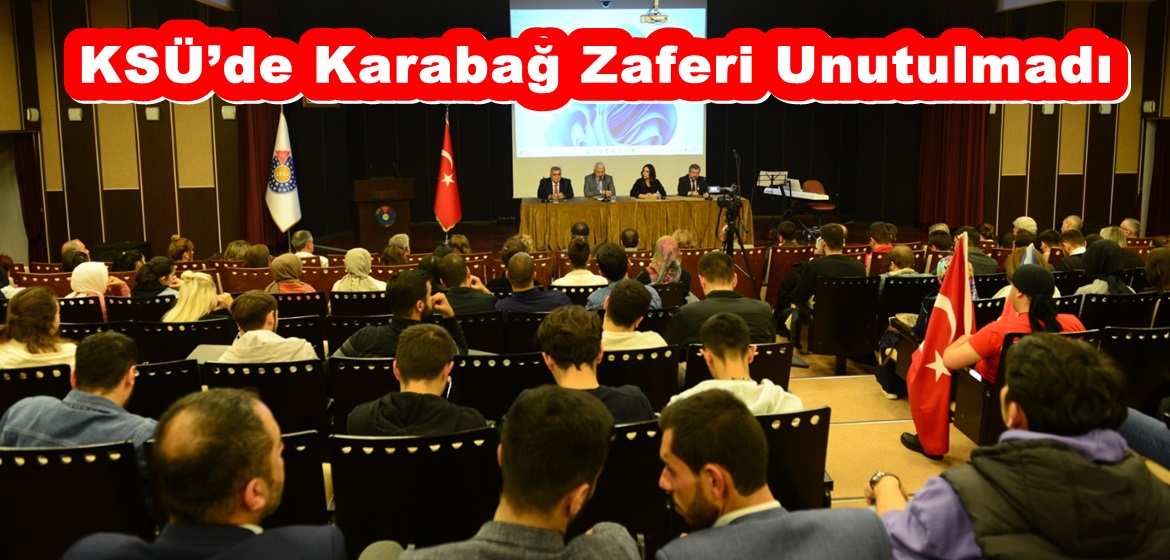 KSÜ’de Karabağ Zaferi Unutulmadı.