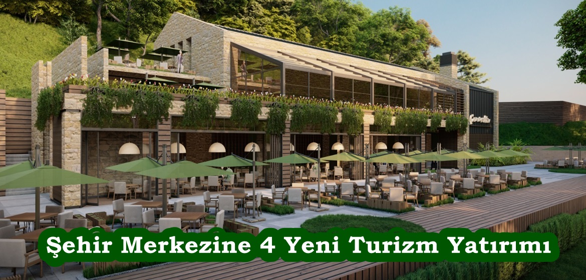 Şehir Merkezine 4 Yeni Turizm Yatırımı.