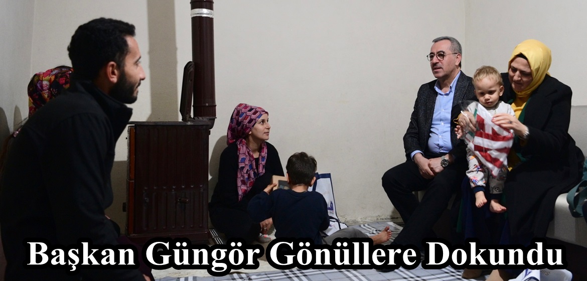 Başkan Güngör Gönüllere Dokundu.