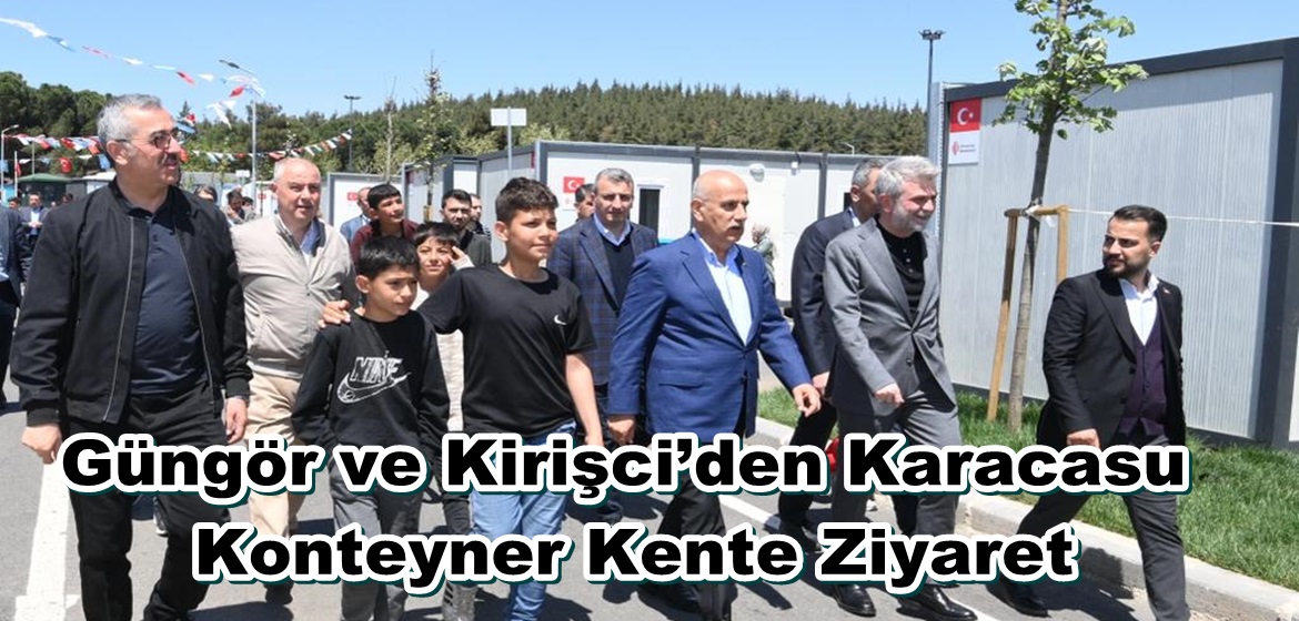 Güngör ve Kirişci’den Karacasu Konteyner Kente Ziyaret.