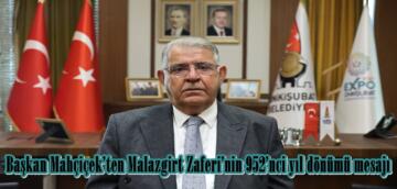 Başkan Mahçiçek’ten Malazgirt Zaferi’nin 952’nci yıl dönümü mesajı.
