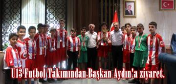 U13 Futbol Takımından Başkan Aydın’a ziyaret.