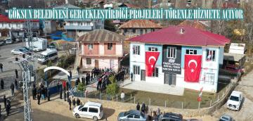 GÖKSUN BELEDİYESİ GERÇEKLEŞTİRDİĞİ PROJELERİ TÖRENLE HİZMETE AÇIYOR.