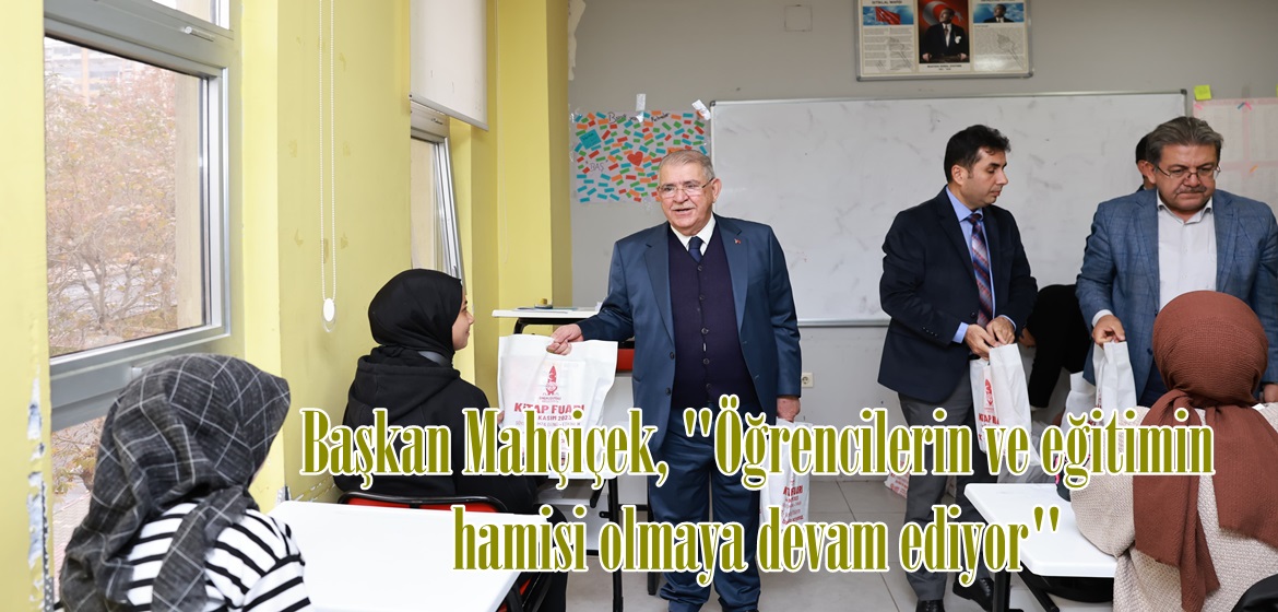 Başkan Mahçiçek, “Öğrencilerin ve eğitimin hamisi olmaya devam ediyor”