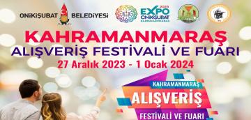 Kahramanmaraş Alışveriş Festivali ve Fuarı, EXPO 2023’de başlıyor.