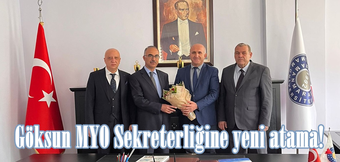 Göksun MYO Sekreterliğine yeni atama!