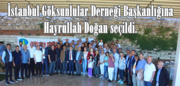 İstanbul Göksunlular Derneği Başkanlığına Hayrullah Doğan seçildi.