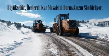 Büyükşehir, İlçelerde Kar Mesaisini Durmaksızın Sürdürüyor.