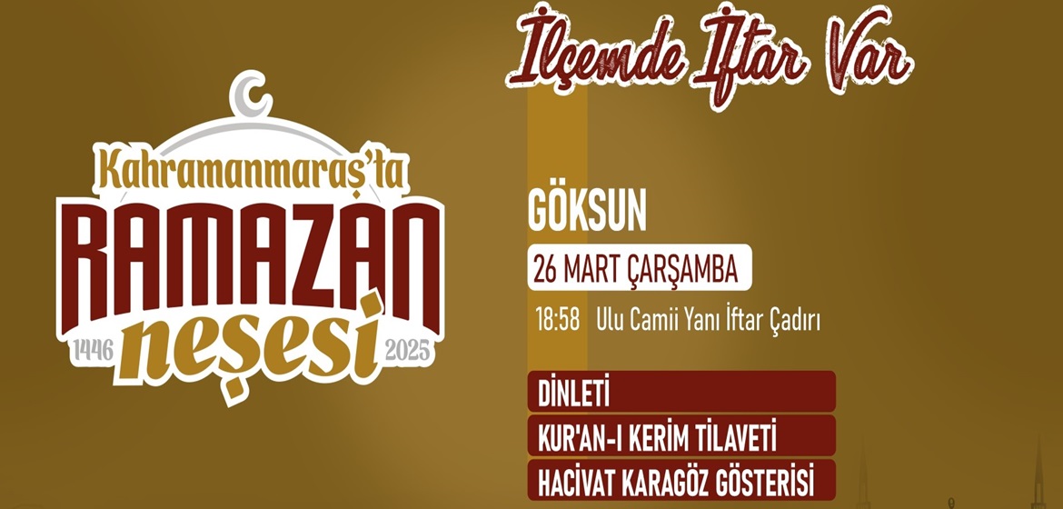 Göksun’da Büyükşehir İftarında Buluşalım!