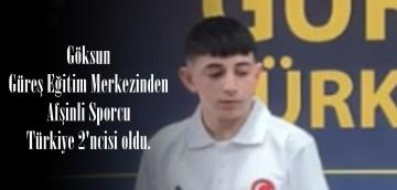 Göksun Güreş Eğitim Merkezinden Afşinli Sporcu Türkiye 2’ncisi oldu.