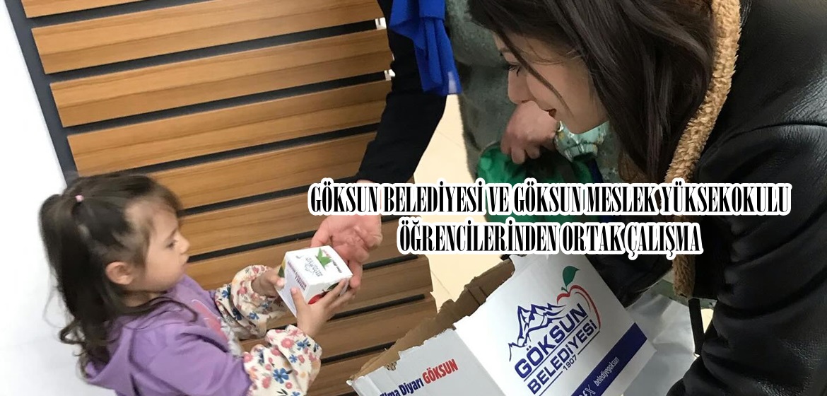 GÖKSUN BELEDİYESİ VE GÖKSUN MESLEK YÜKSEKOKULU ÖĞRENCİLERİNDEN ORTAK ÇALIŞMA