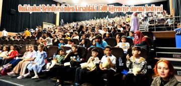 Onikişubat Belediyesi’nden kırsaldaki 1500 öğrenciye sinema hediyesi.