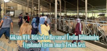 Göksun MYO, Bitkisel ve Hayvansal Üretim Bölümünden Uygulamalı Eğitim Amaçlı Teknik Gezi.