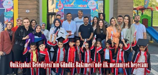 Onikişubat Belediyesi’nin Gündüz Bakımevi’nde ilk mezuniyet heyecanı.