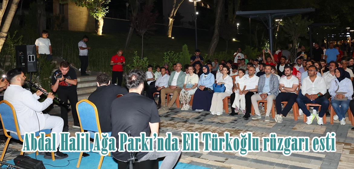 Abdal Halil Ağa Parkı’nda Eli Türkoğlu rüzgarı esti.