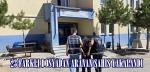 23 FARKLI DOSYADAN ARANAN ŞAHIS YAKALANDI
