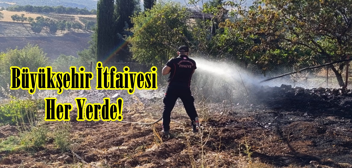 Büyükşehir İtfaiyesi Her Yerde!