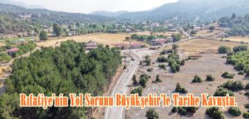 Rıfatiye’nin Yol Sorunu Büyükşehir’le Tarihe Kavuştu.