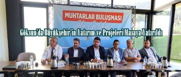 Göksun’da Büyükşehir’in Yatırım ve Projeleri Masaya Yatırıldı.