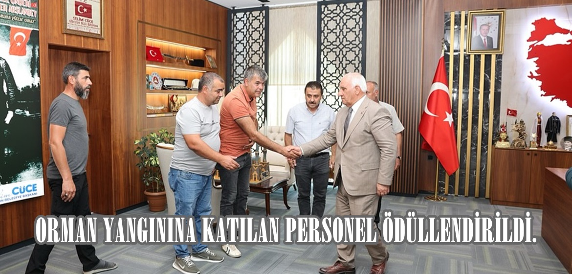 ORMAN YANGININA KATILAN PERSONEL ÖDÜLLENDİRİLDİ.