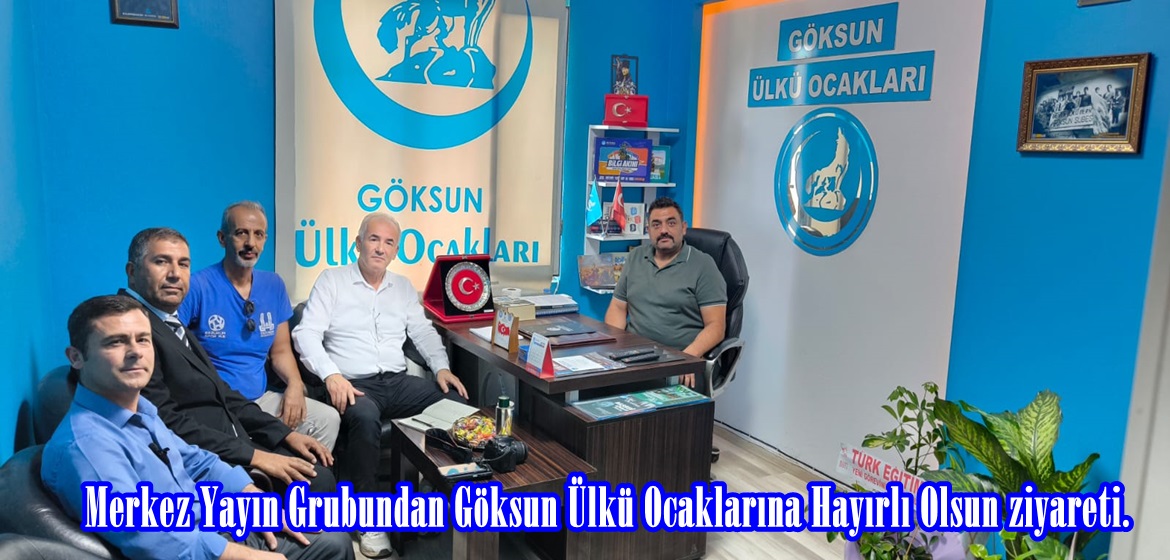 Merkez Yayın Grubundan Göksun Ülkü Ocaklarına Hayırlı Olsun ziyareti.