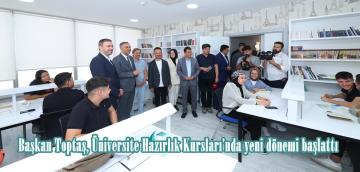 Başkan Toptaş, Üniversite Hazırlık Kursları’nda yeni dönemi başlattı.