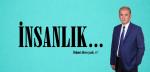 İNSANLIK…
