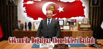 Göksun’da Doğalgaz Abonelikleri Başladı.