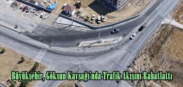 Büyükşehir, Göksun Kavşağı’nda Trafik Akışını Rahatlattı.
