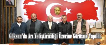 Göksun’da Arı Yetiştiriciliği Üzerine Görüşme Yapıldı.