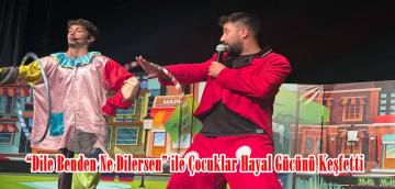 “Dile Benden Ne Dilersen” ile Çocuklar Hayal Gücünü Keşfetti.