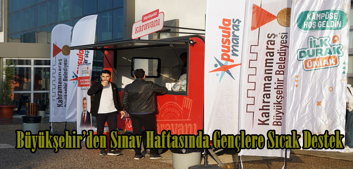 Büyükşehir’den Sınav Haftasında Gençlere Sıcak Destek.