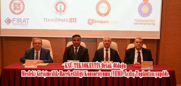 KSÜ-TEKNOKENTİN Ortak Olduğu Mesleki Girişimcilik Hareketliliği Konsorsiyumu (VEMİ) Açılış Toplantısı yapıldı.