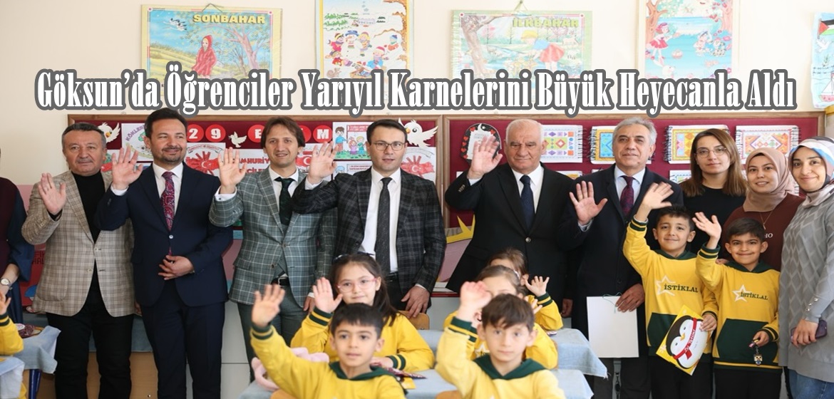 Göksun’da Öğrenciler Yarıyıl Karnelerini Büyük Heyecanla Aldı.