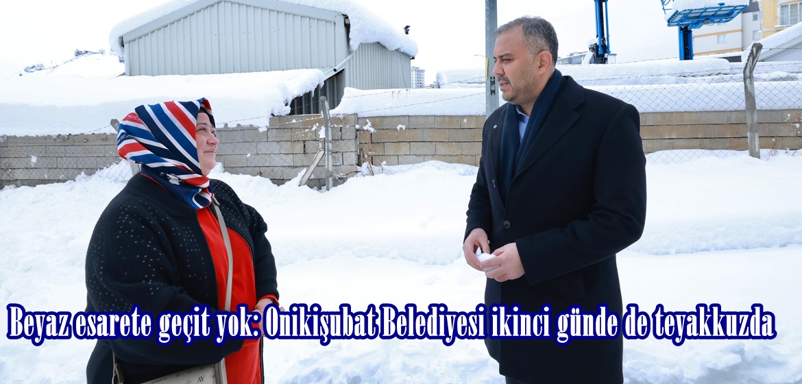 Beyaz esarete geçit yok: Onikişubat Belediyesi ikinci günde de teyakkuzda.