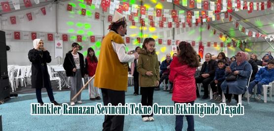 Minikler Ramazan Sevincini Tekne Orucu Etkinliğinde Yaşadı.