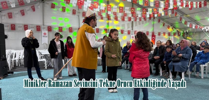 Minikler Ramazan Sevincini Tekne Orucu Etkinliğinde Yaşadı.